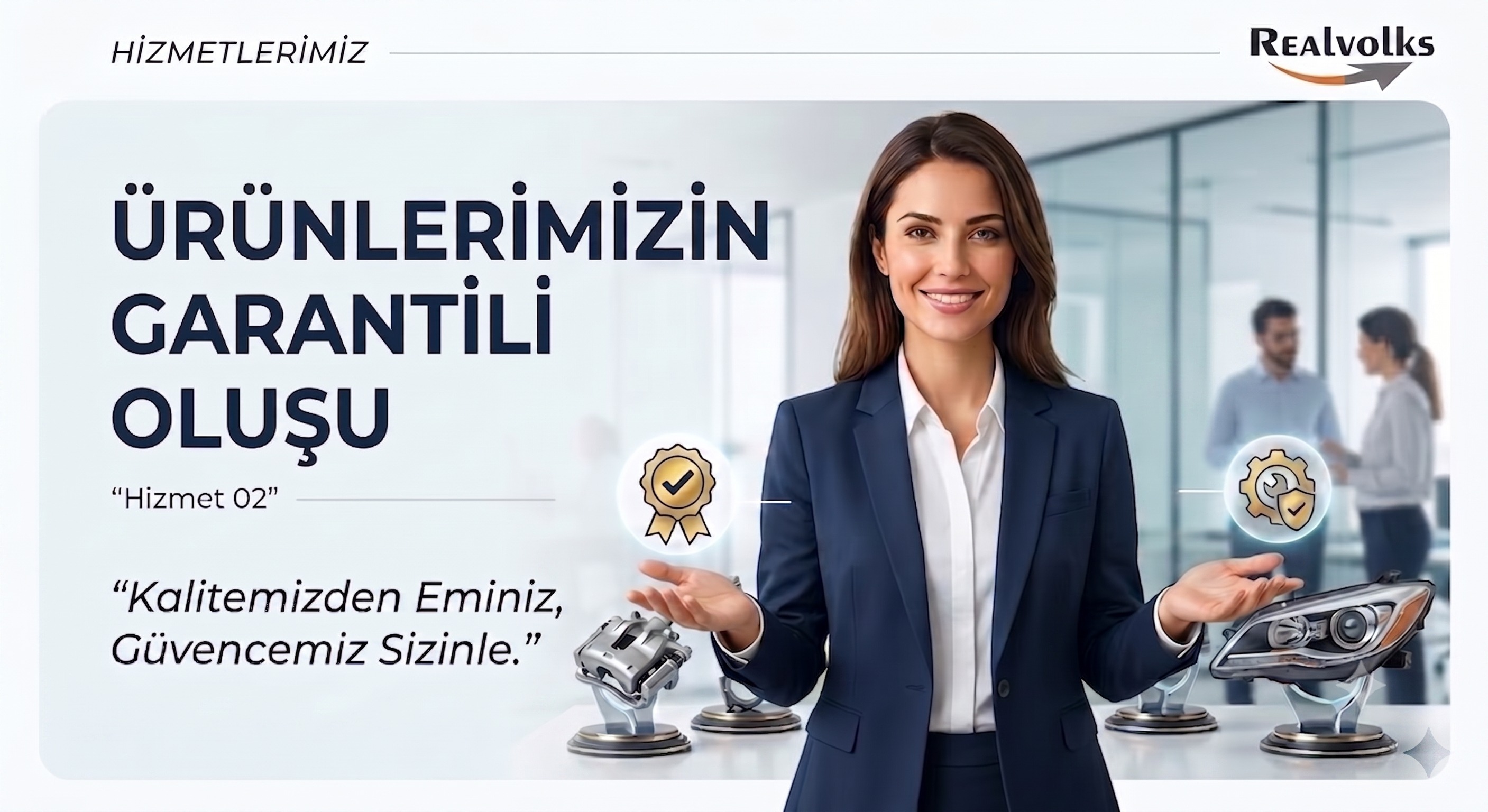 REALVOLKS üzerinden temin ettiğiniz her parça, aracınızın sağlığı ve sürüş güvenliğiniz için titizlikle seçilmiştir. Satışını yaptığımız tüm ürünler, yüksek üretim standartlarına sahip olup, malzeme ve işçilik hatalarına karşı REALVOLKS Garanti Politikası altındadır. Sadece parça değil, size uzun ömürlü bir güven ve huzurlu bir sürüş deneyimi sunuyoruz.
