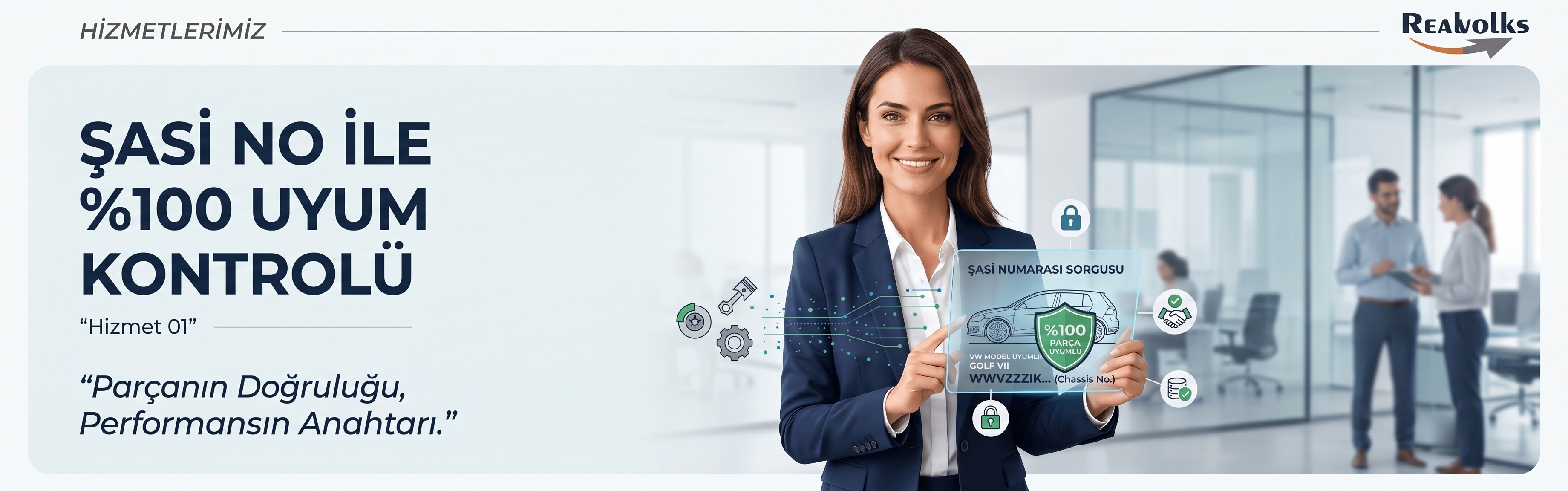 Yanlış parça seçimi riskini ortadan kaldırın! REALVOLKS olarak sunduğumuz 